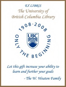 UBC Centenary Bookplate from The W. Weaton Family