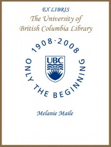 UBC Centenary Bookplate from Melanie Maile